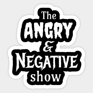 Angry & Negative Show Sticker